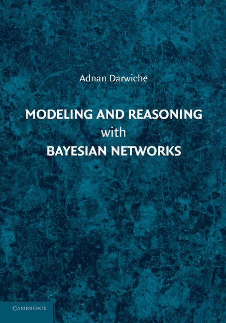 Couverture_Modeling And Reasoning With Bayesian Networks