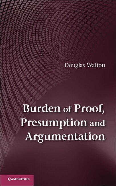 Couverture_Burden Of Proof, Presumption And Argumentation