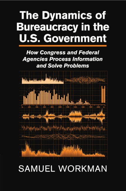 Front cover_The Dynamics Of Bureaucracy In The Us Government
