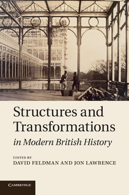 Couverture_Structures And Transformations In Modern British History