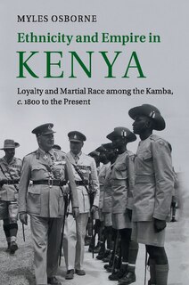 Front cover_Ethnicity And Empire In Kenya