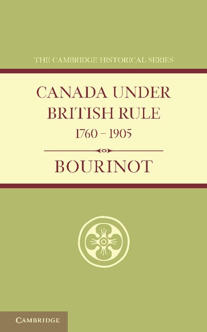 Front cover_Canada under British Rule 1760–1905