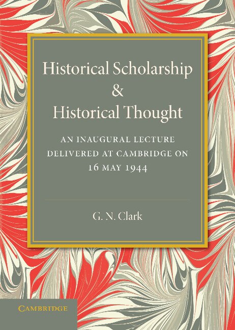 Front cover_Historical Scholarship And Historical Thought