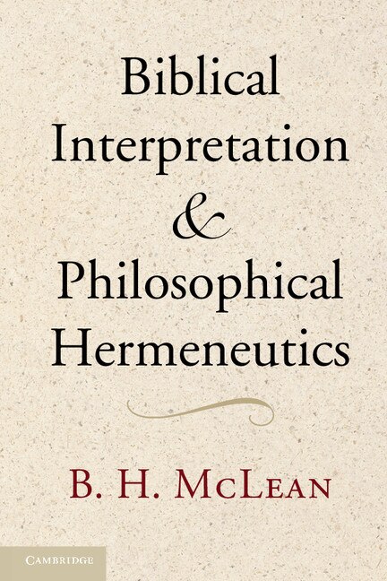 Front cover_Biblical Interpretation and Philosophical Hermeneutics