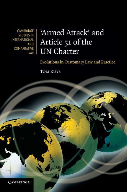 Couverture_'armed Attack' And Article 51 Of The Un Charter