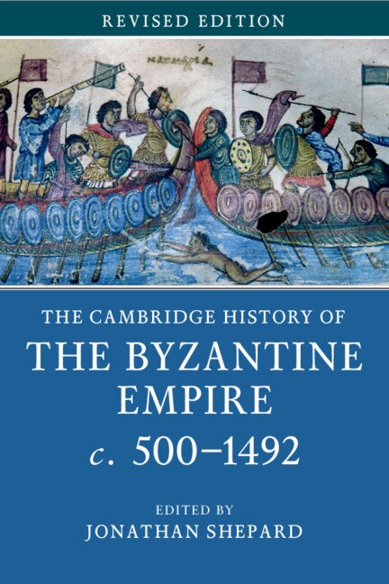 Couverture_The Cambridge History of the Byzantine Empire c.500–1492