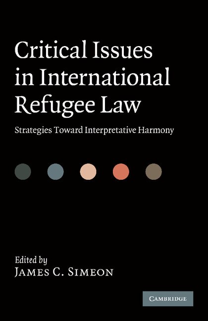 Front cover_Critical Issues In International Refugee Law