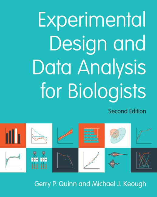 Front cover_Experimental Design and Data Analysis for Biologists