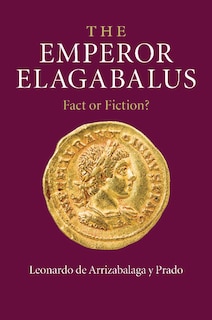 Front cover_The Emperor Elagabalus