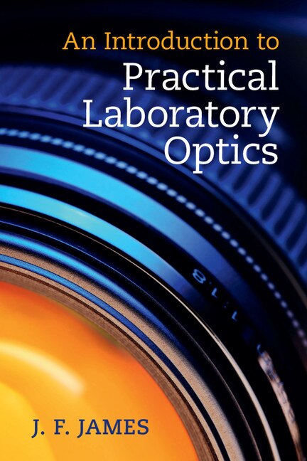Couverture_An Introduction To Practical Laboratory Optics