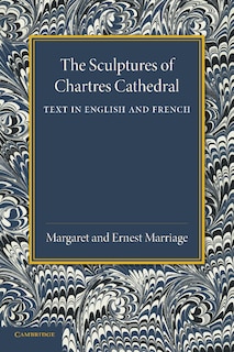 Couverture_The Sculptures Of Chartres Cathedral