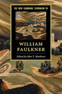 Front cover_The New Cambridge Companion To William Faulkner