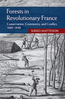 Front cover_Forests in Revolutionary France