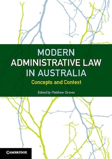 Front cover_Modern Administrative Law In Australia