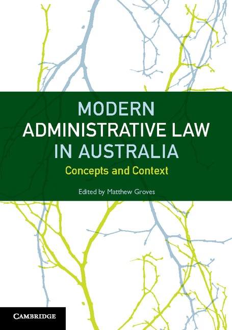 Front cover_Modern Administrative Law In Australia