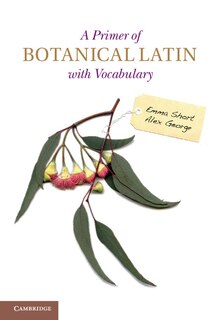 Front cover_A Primer of Botanical Latin with Vocabulary