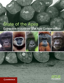 Extractive Industries And Ape Conservation