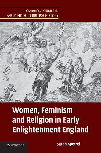 Front cover_Women, Feminism And Religion In Early Enlightenment England