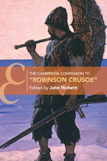 Front cover_The Cambridge Companion to ‘Robinson Crusoe'
