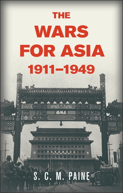Front cover_The Wars for Asia, 1911–1949