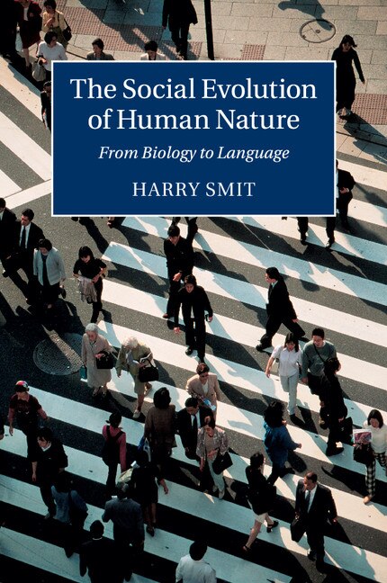 Front cover_The Social Evolution Of Human Nature