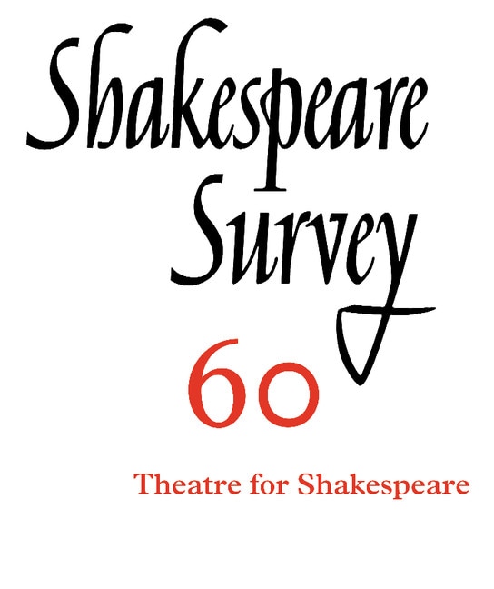 Couverture_Shakespeare Survey: Volume 60, Theatres For Shakespeare