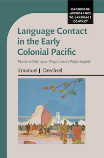 Couverture_Language Contact In The Early Colonial Pacific