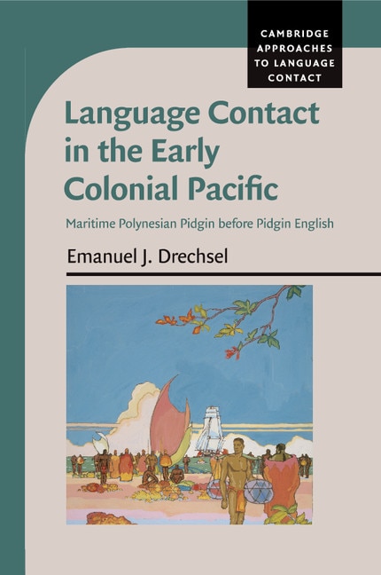 Couverture_Language Contact In The Early Colonial Pacific