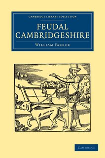 Front cover_Feudal Cambridgeshire