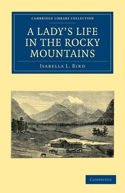 Front cover_A Lady's Life In The Rocky Mountains