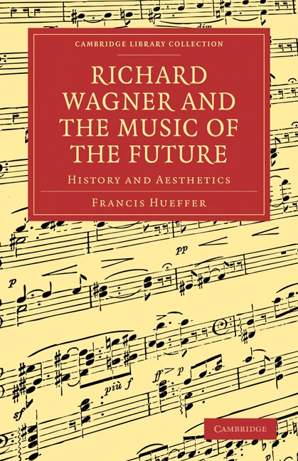 Couverture_Richard Wagner and the Music of the Future