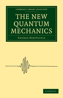 Front cover_The New Quantum Mechanics