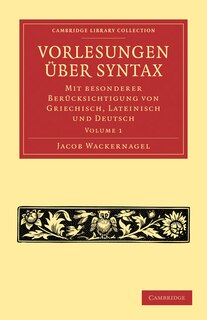 Front cover_Vorlesungen Über Syntax: Mit Besonderer Berücksichtigung Von Griechisch, Lateinisch Und Deutsch