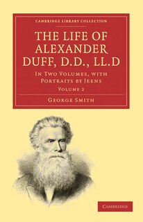 Front cover_The Life of Alexander Duff, D.D., LL.D