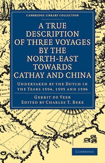 Front cover_A True Description of Three Voyages by the North-East towards Cathay and China
