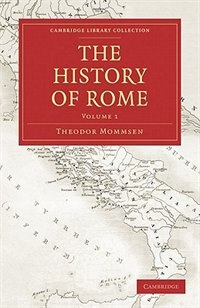 The History of Rome 4 Volume Set in 5 Paperback Parts: Volume SET
