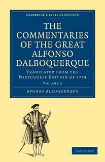 Front cover_The Commentaries of the Great Afonso Dalboquerque, Second Viceroy of India