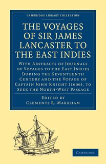 Couverture_The Voyages of Sir James Lancaster, Kt., to the East Indies