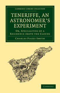 Couverture_Teneriffe, An Astronomer's Experiment