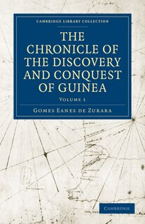 Front cover_The Chronicle of the Discovery and Conquest of Guinea