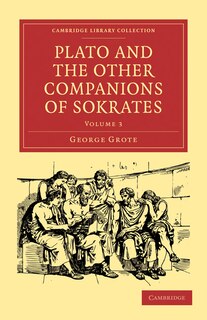 Front cover_Plato and the Other Companions of Sokrates