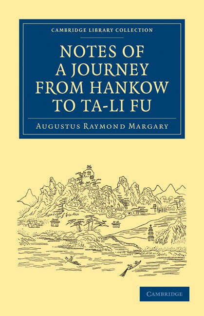 Couverture_Notes of a Journey from Hankow to Ta-li Fu