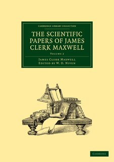 Front cover_The Scientific Papers of James Clerk Maxwell: Volume 2