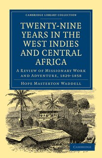 Front cover_Twenty-Nine Years in the West Indies and Central Africa