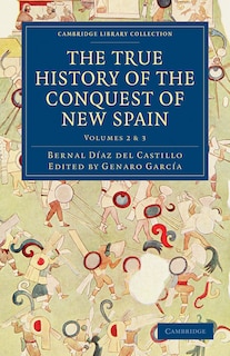 Front cover_The True History of the Conquest of New Spain