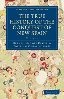 Front cover_The True History of the Conquest of New Spain 5 Volume Set in 4 Pieces
