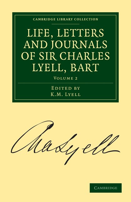 Front cover_Life, Letters and Journals of Sir Charles Lyell, Bart