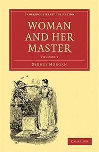 Front cover_Woman and her Master: Volume 2