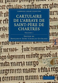 Front cover_Cartulaire De L'abbaye De Saint-père De Chartres: Volume 1