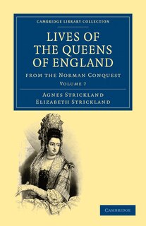 Front cover_Lives of the Queens of England from the Norman Conquest